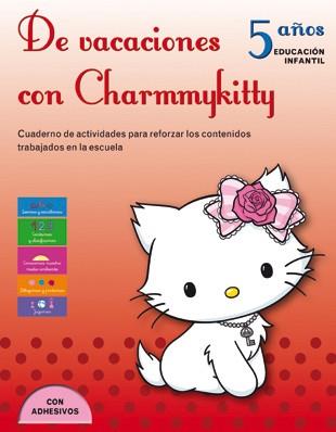 DE VACACIONES CON CHARMMYKITTY. 5 AÑOS | 9788424643331 | Llibreria Online de Tremp