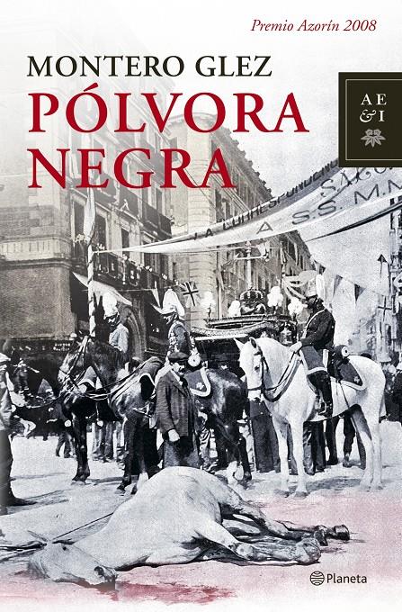 POLVORA NEGRA | 9788408079316 | GLEZ, MONTERO | Llibreria Online de Tremp