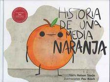 HISTORIA DE UNA MEDIA NARANJA | 9788494473944 | NELSON SIMON/PAU BOSCH | Llibreria Online de Tremp