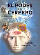 PODER DEL CEREBRO, EL (COMO FUNCIONA Y QUE PUEDE HACER LA..) | 9788484329152 | GREENFIELD, SUSAN | Llibreria Online de Tremp