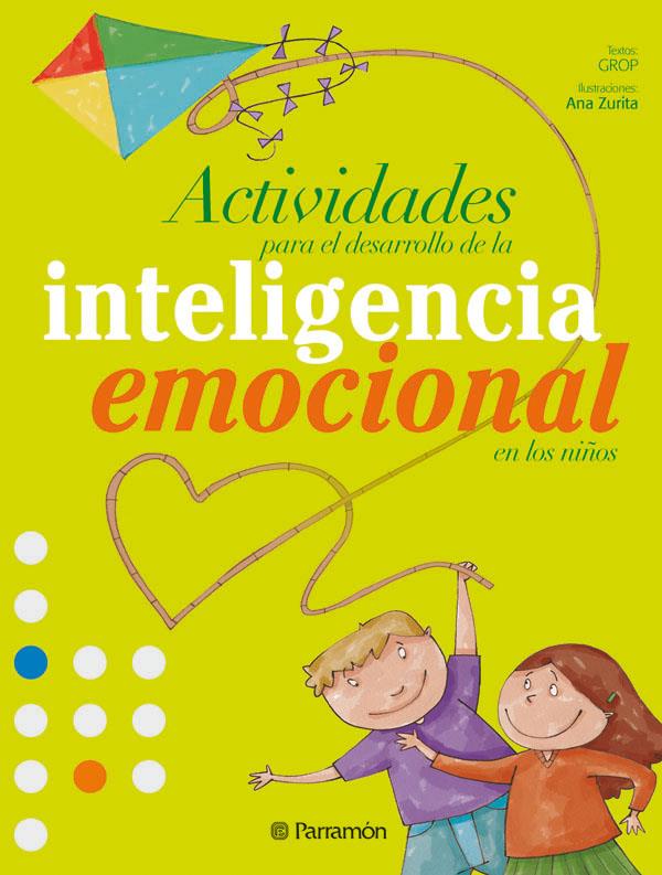 ACTIVIDADES PARA EL DESARROLLO DE LA INTELIGENCIA EMOCIONAL | 9788434233997 | Llibreria Online de Tremp