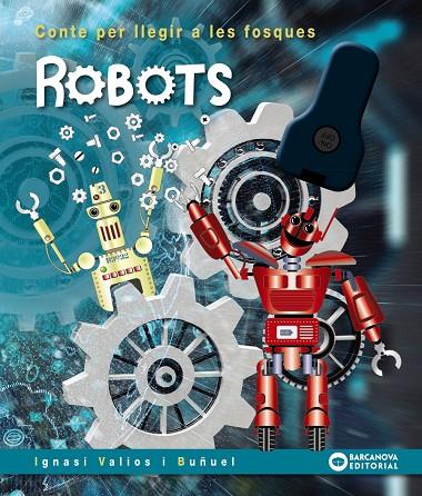 ROBOTS | 9788448952105 | VALIOS, IGNASI | Llibreria Online de Tremp