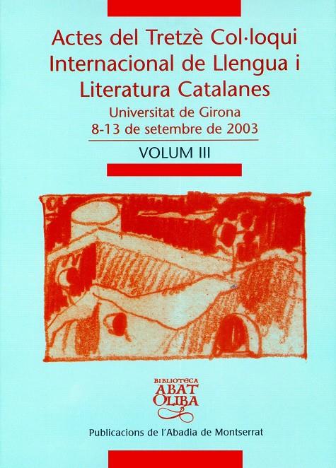 ACTES DEL TRETZE COL.LOQUI INTERNACIONAL DE LLENGUA I LITERA | 9788484158950 | VARIOS AUTORES | Llibreria Online de Tremp