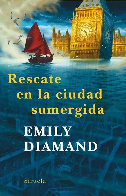 RESCATE EN LA CIUDAD SUMERGIDA | 9788498413267 | DIAMAND, EMILY | Llibreria Online de Tremp