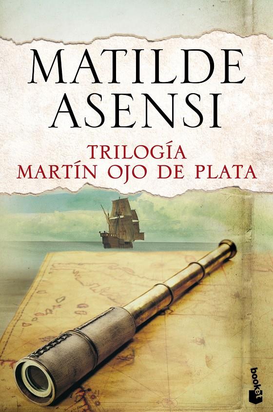 TRILOGÍA MARTÍN OJO DE PLATA | 9788408144120 | MATILDE ASENSI | Llibreria Online de Tremp