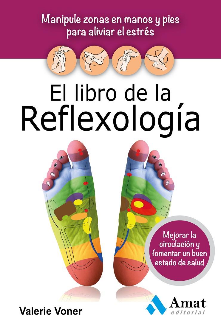 LIBRO DE LA REFLEXOLOGÍA, EL  | 9788497357579 | VONER, VALERIE | Llibreria Online de Tremp