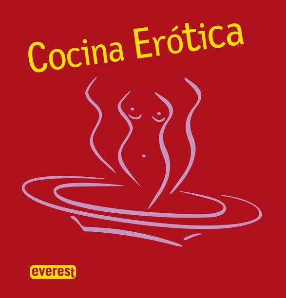 COCINA EROTICA | 9788424184605 | LANGE, KATJA ; FURTMAYR, ANDREAS | Llibreria Online de Tremp