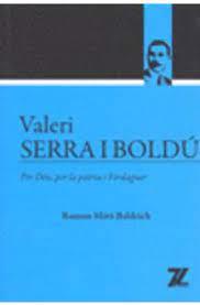 VALERI SERRA I BOLDU PER DEU, PER LA PATRIA I VERDAGUER | 9788493707088 | MIRO BALDRICH, RAMON | Llibreria Online de Tremp