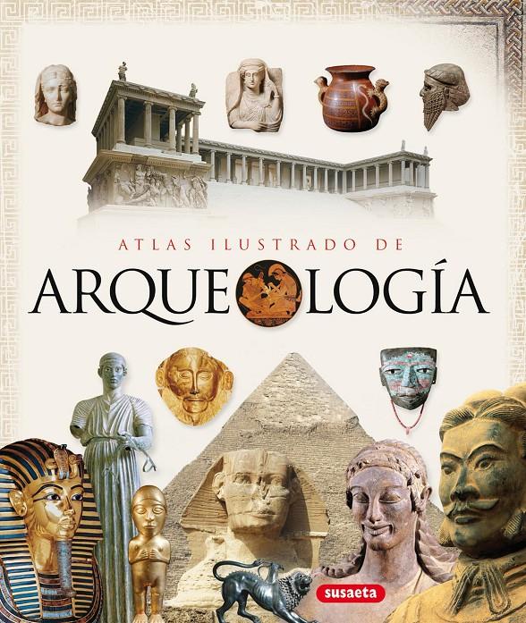 ATLAS ILUSTRADO DE ARQUEOLOGIA | 9788467701883 | Llibreria Online de Tremp