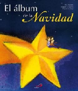 ALBUM DE LA NAVIDAD, EL | 9788428529785 | MANERO DE LA CRUZ, ELIA | Llibreria Online de Tremp