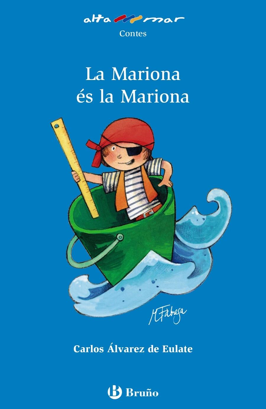 LA MARIONA ÉS LA MARIONA | 9788469623046 | ÁLVAREZ DE EULATE ALBERDI, CARLOS MIGUEL | Llibreria Online de Tremp