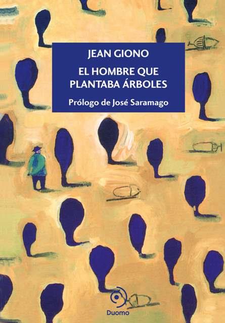 EL HOMBRE QUE PLANTABA ÁRBOLES | 9788415945338 | GIONO, JEAN | Llibreria Online de Tremp