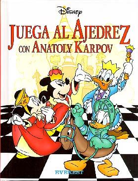 JUEGA AL AJEDREZ CON ANTOLY KARPOV | 9788424134655 | WALT DISNEY COMPANY/ANATOLY KARPOV | Llibreria Online de Tremp