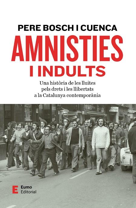 AMNISTIES I INDULTS | 9788497668545 | BOSCH I CUENCA, PERE | Llibreria Online de Tremp