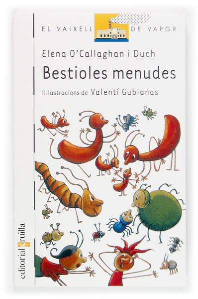 BESTIOLES MENUDES | 9788466111652 | O'CALLAGHAN, ELENA | Llibreria Online de Tremp