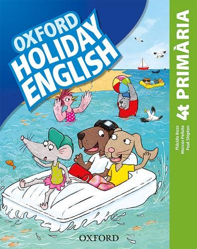 HOLIDAY ENGLISH 4.º PRIMARIA. PACK (CATALÁN) 3RD EDITION. REVISED EDITION | 9780194546430 | BAZO, PLÁCIDO/PEÑATE, MARCOS/SHIPTON, PAUL | Llibreria Online de Tremp