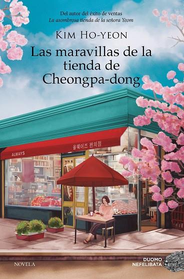 LAS MARAVILLAS DE LA TIENDA DE CHEONGPA-DONG | 9788410346239 | HO-YEON, KIM | Llibreria Online de Tremp