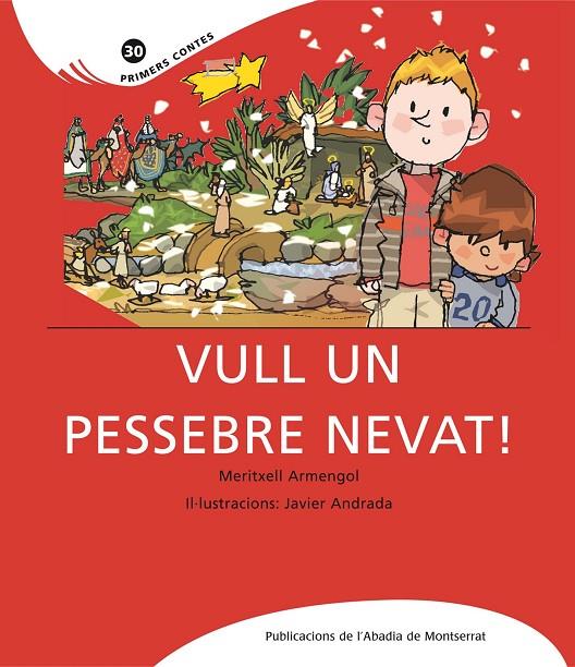 VULL UN PESSEBRE NEVAT! | 9788498834468 | ARMENGOL, MERITXELL | Llibreria Online de Tremp