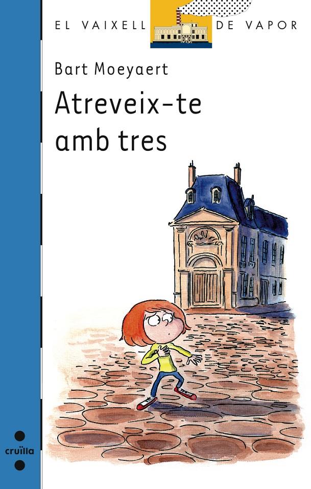 ATREVEIX-TE AMB TRES | 9788466126960 | MOEYAERT, BART | Llibreria Online de Tremp