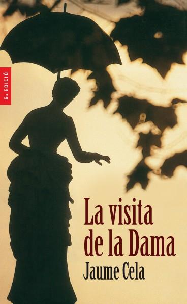 VISITA DE LA DAMA, LA | 9788476299814 | CELA, JAUME | Llibreria Online de Tremp