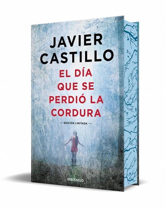 EL DÍA QUE SE PERDIÓ LA CORDURA (EDICIÓN LIMITADA CON CANTOS TINTADOS) | 9788466378925 | CASTILLO, JAVIER | Llibreria Online de Tremp