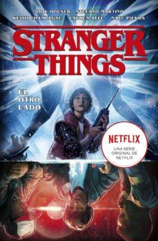 STRANGER THINGS 1. EL OTRO LADO | 9788467935936 | HOUSER, JODY/MARTINO, STEFANO/CHAMPAGNE, KEITH/AFFE, LAUREN | Llibreria Online de Tremp