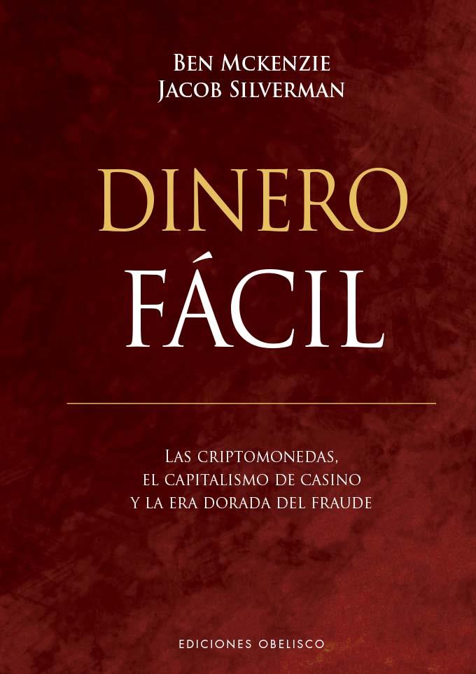 DINERO FÁCIL | 9788411721189 | MCKENZIE, BEN/SILVERMAN, JACOB | Llibreria Online de Tremp