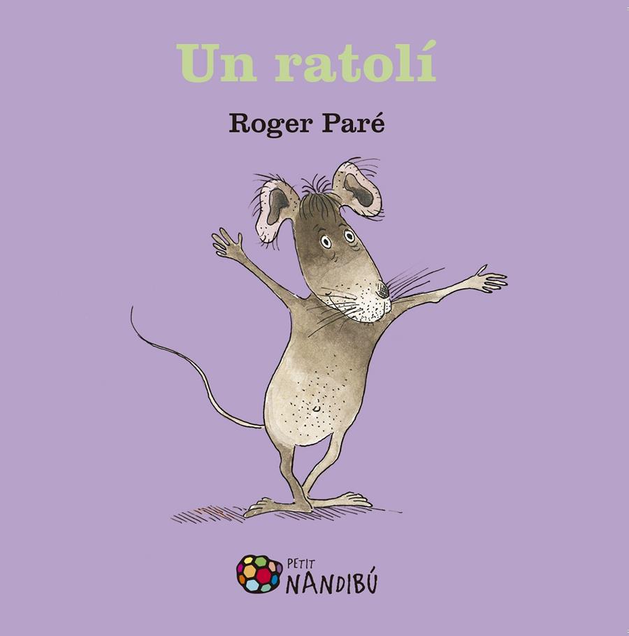 UN RATOLÍ | 9788499759067 | PARÉ, ROGER | Llibreria Online de Tremp