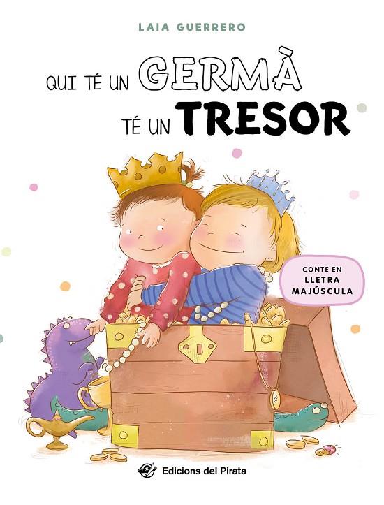 QUI TÉ UN GERMÀ TÉ UN TRESOR | 9788419912152 | GUERRERO, LAIA | Llibreria Online de Tremp