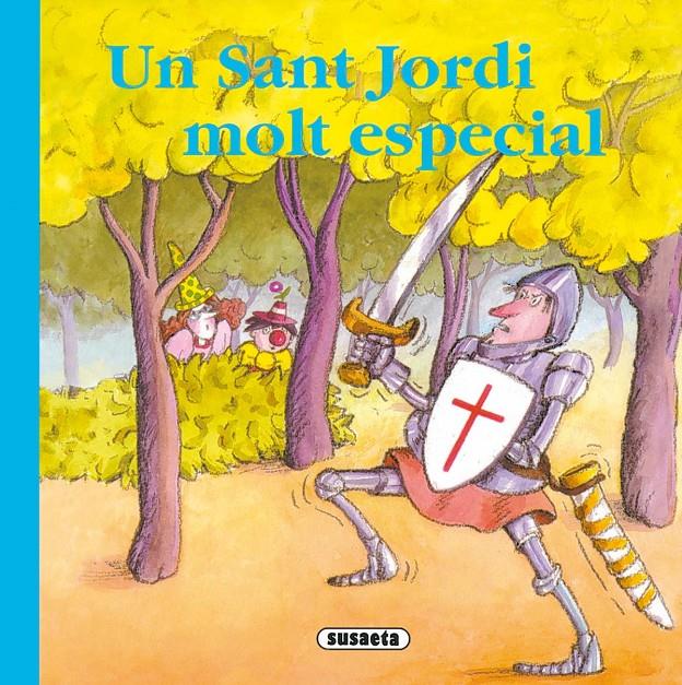 UN SANT JORDI MOLT ESPECIAL | 9788430546992 | MASÓ, MIREIA/LAVARELLO, JOSE MARÍA | Llibreria Online de Tremp