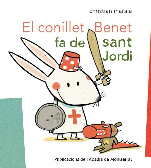 CONILLET BENET FA DE SANT JORDI, EL | 9788498835908 | INARAJA GENÍS, CHRISTIAN | Llibreria Online de Tremp