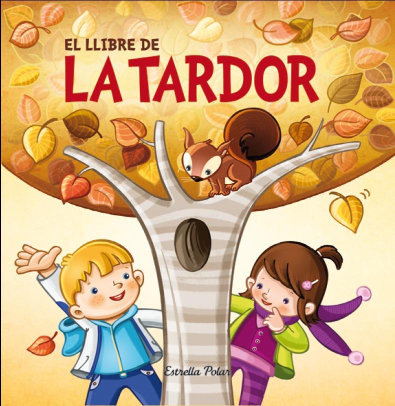 LLIBRE DE LA TARDOR, EL | 9788490573754 | VARIOS AUTORES | Llibreria Online de Tremp