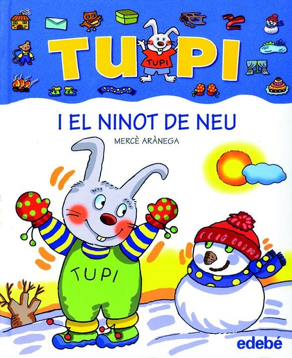 TUPI I EL NINOT DE NEU | 9788423687039 | ARANEGA, MERCE (1948- ) | Llibreria Online de Tremp