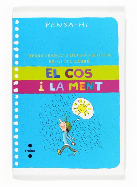 COS I LA MENT, EL (PENSA-HI) | 9788466117906 | LABBÉ, BRIGITTE/PUECH, MICHEL | Llibreria Online de Tremp