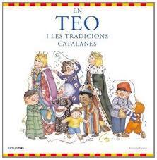 TEO I LES TRADICIONS CATALANES, EN | 9788492790654 | DENOU, VIOETA