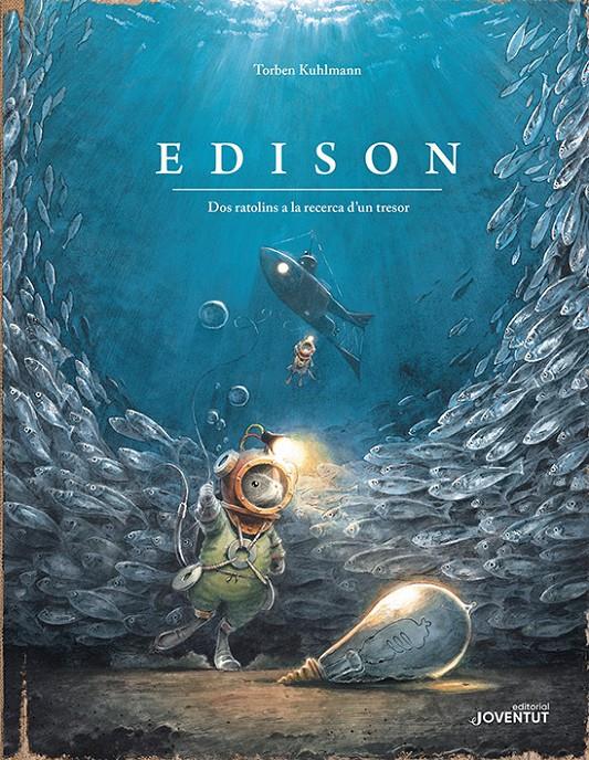 EDISON. DOS RATOLINS A LA RECERCA D?UN TRESOR | 9788426145802 | KUHLMANN, TORBEN | Llibreria Online de Tremp