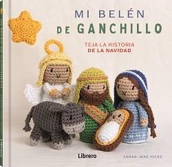 MI BELEN DE GANCHILLO | 9789464990010 | JANE HICKS, SARAH | Llibreria Online de Tremp