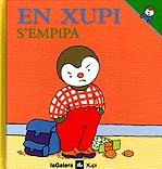 EN XUPI S'EMPIPA | 9788424603588 | COURTIN, THIERRY | Llibreria Online de Tremp