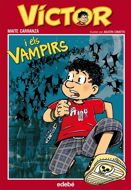 1. VÍCTOR I ELS VAMPIRS, DE MAITE CARRANZA | 9788468301990 | CARRANZA I GIL DOLZ DEL CASTELLAR, MAITE | Llibreria Online de Tremp