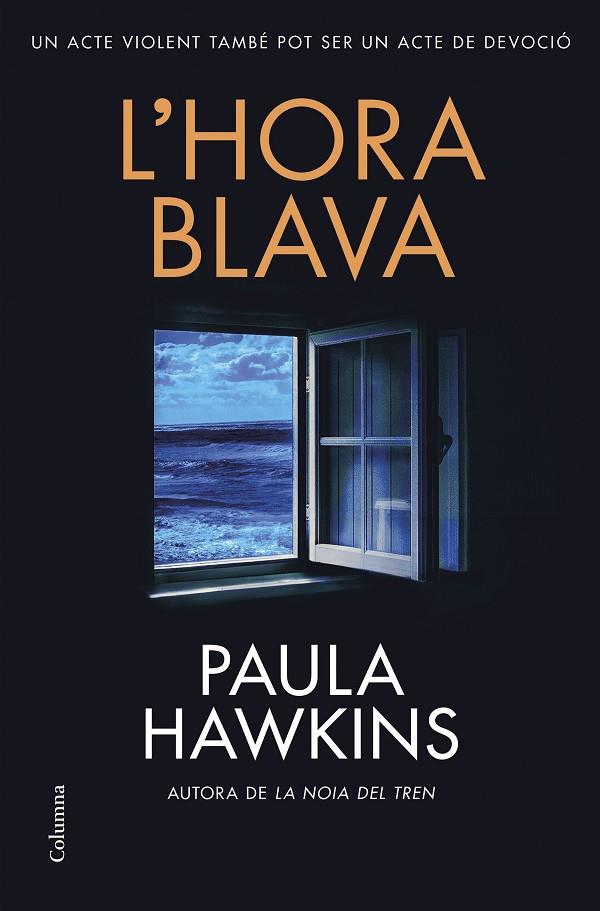 L'HORA BLAVA | 9788466432610 | HAWKINS, PAULA | Llibreria Online de Tremp