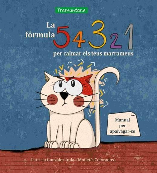 LA FÓRMULA 5, 4, 3, 2, 1 PER CALMAR ELS TEUS MARRAMEUS | 9788419829238 | GONZÁLEZ IRALA, PATRICIA | Llibreria Online de Tremp