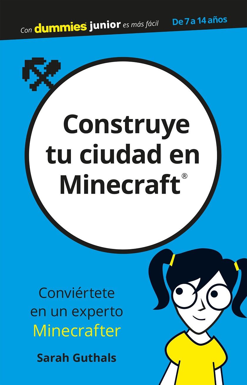 CONSTRUYE TU CIUDAD EN MINECRAFT | 9788432904486 | GUTHALS, SARAH | Llibreria Online de Tremp