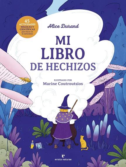 MI LIBRO DE HECHIZOS | 9788419158826 | DURAND, ALICE | Llibreria Online de Tremp