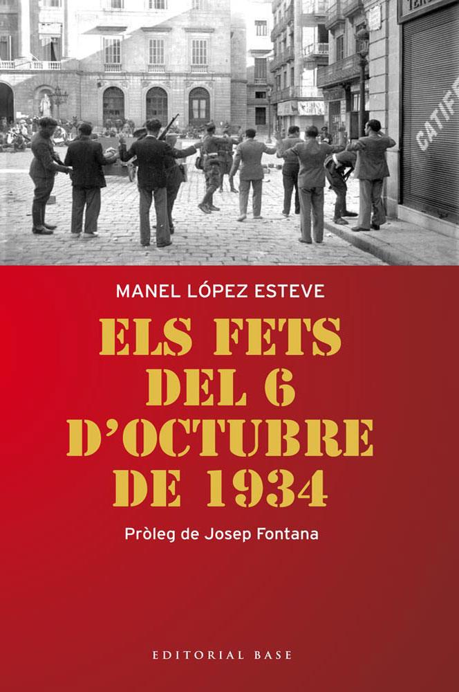  FETS DEL 6 D'OCTUBRE DE 1934, ELS | 9788415711179 | MANEL