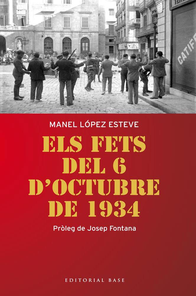  FETS DEL 6 D'OCTUBRE DE 1934, ELS | 9788415711179 | MANEL | Llibreria Online de Tremp