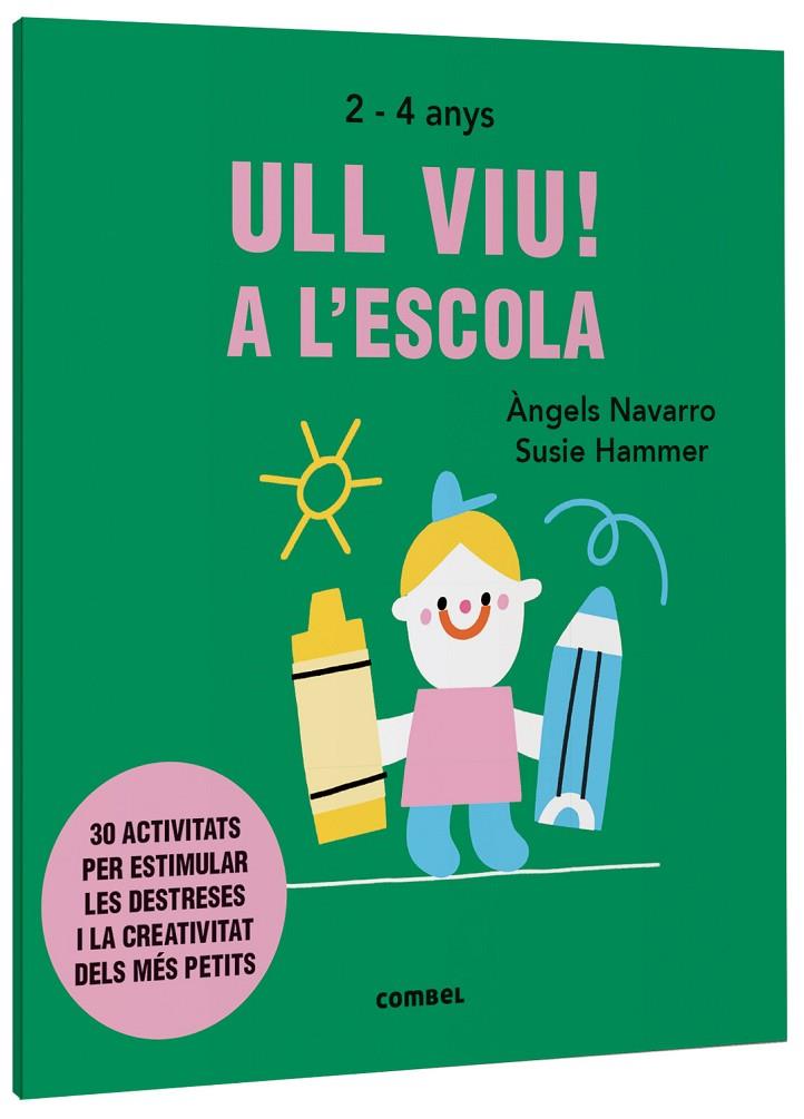 ULL VIU! A L'ESCOLA | 9788491019572 | NAVARRO SIMON, ÀNGELS | Llibreria Online de Tremp