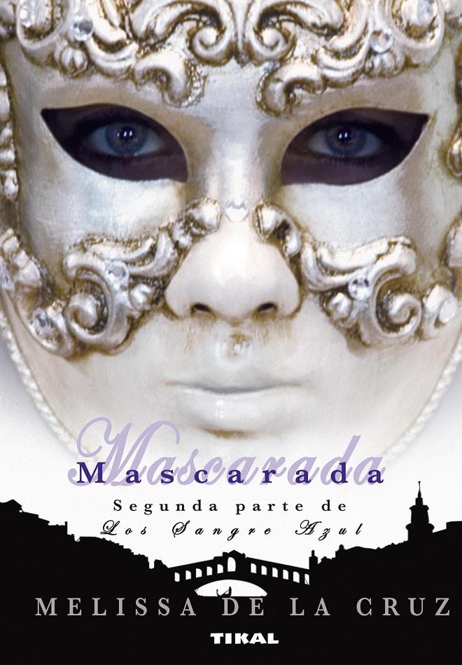 MASCARADA (LOS SANGRE AZUL, 2) | 9788492678570 | CRUZ, MELISSA DE LA | Llibreria Online de Tremp