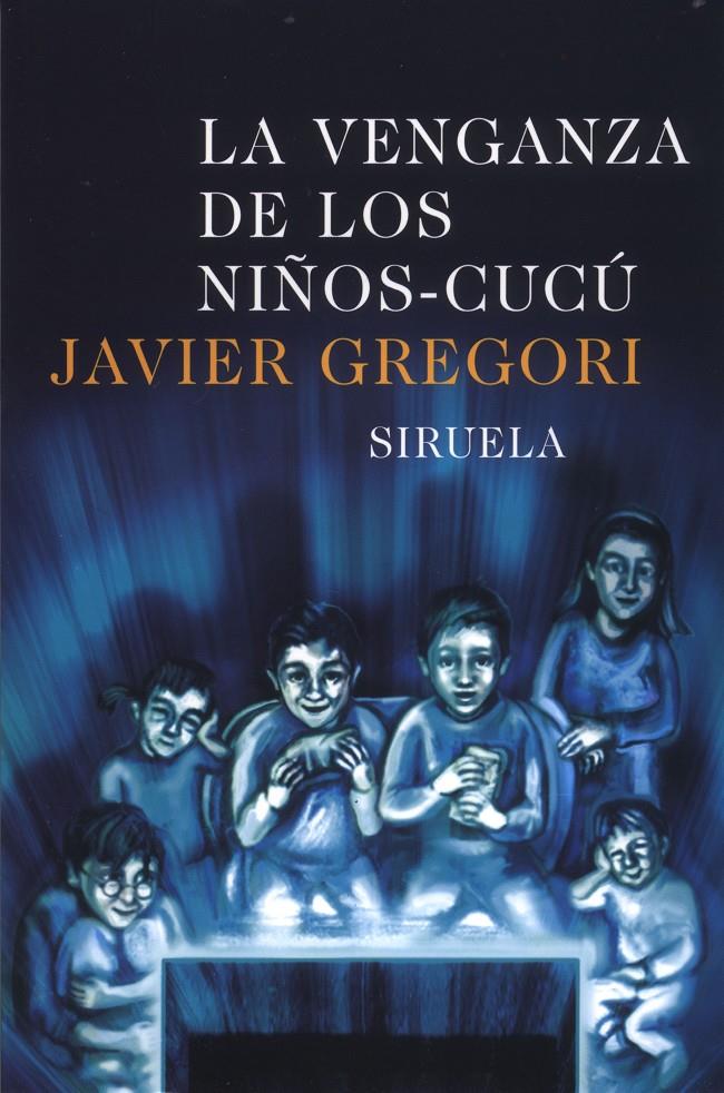 VENGANZA DE LOS NIÑOS -CUCU, LA | 9788478447732 | GREGORI, JAVIER | Llibreria Online de Tremp