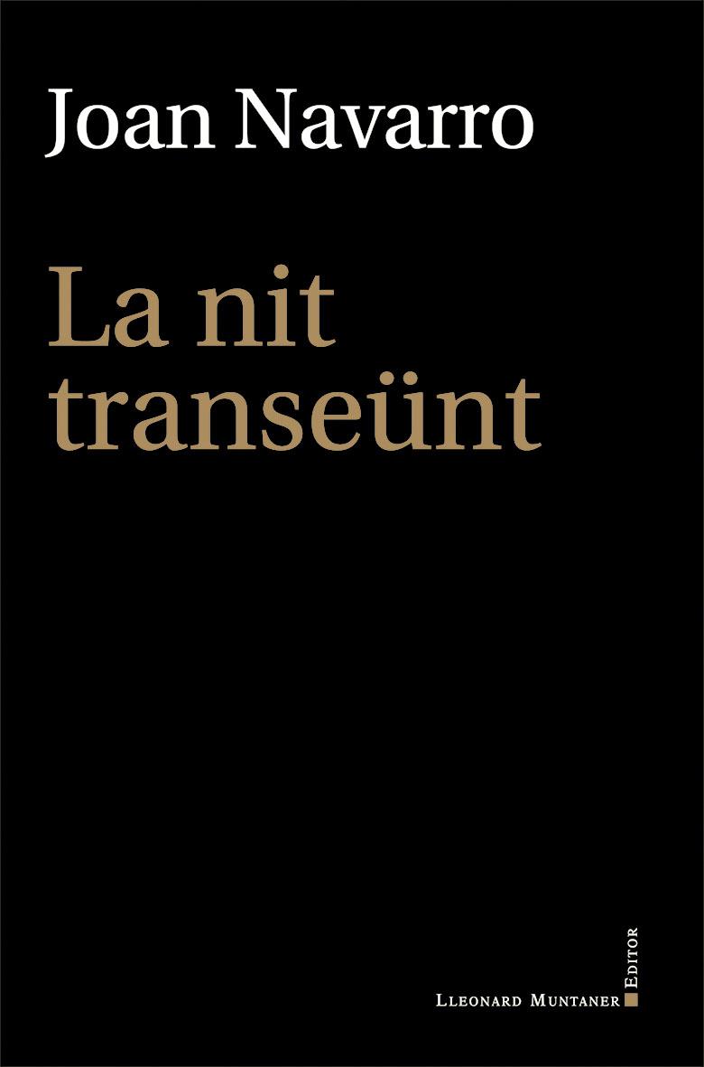 LA NIT TRANSEÜNT | 9788417153847 | NAVARRO TERCERO, JOAN | Llibreria Online de Tremp