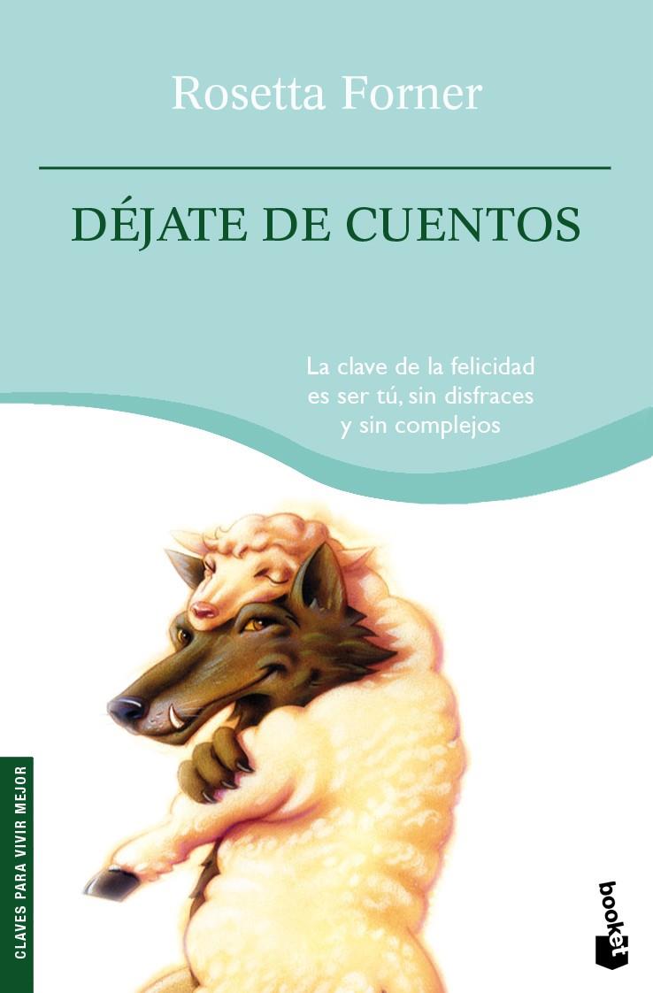 DEJATE DE CUENTOS | 9788408094982 | FORNER, ROSETTA | Llibreria Online de Tremp